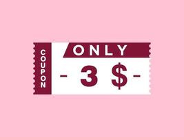 3 dollar enkel en alleen coupon teken of etiket of korting tegoedbon geld besparing label, met coupon vector illustratie zomer aanbod loopt af weekend vakantie