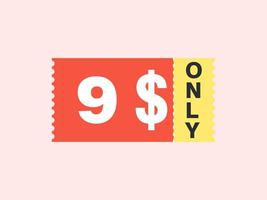 9 dollar enkel en alleen coupon teken of etiket of korting tegoedbon geld besparing label, met coupon vector illustratie zomer aanbod loopt af weekend vakantie