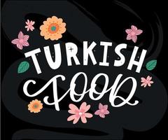 Turkse voedselbrief. ontwerpelement. traditioneel ontwerp. vector belettering illustratie. gezonde maaltijd.