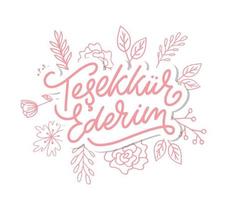 tekst in het turks bedankt. belettering. inkt illustratie. moderne borstel kalligrafie geïsoleerd op een witte achtergrond. t-shirtontwerp. vector