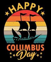 gelukkig Columbus dag t-shirt ontwerp vector