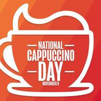 nationaal cappuccino dag. november 8. vakantie concept. sjabloon voor achtergrond, banier, kaart, poster met tekst inscriptie. vector eps10 illustratie.