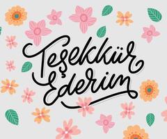 tekst in het turks bedankt. belettering. inkt illustratie. moderne borstel kalligrafie geïsoleerd op een witte achtergrond. t-shirtontwerp. vector