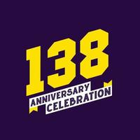 138e verjaardag viering vector ontwerp, 138 jaren verjaardag