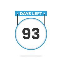 93 dagen links countdown voor verkoop Promotie. 93 dagen links naar Gaan promotionele verkoop banier vector