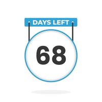 68 dagen links countdown voor verkoop Promotie. 68 dagen links naar Gaan promotionele verkoop banier vector