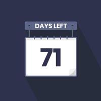 71 dagen links countdown voor verkoop Promotie. 71 dagen links naar Gaan promotionele verkoop banier vector