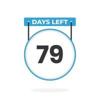 79 dagen links countdown voor verkoop Promotie. 79 dagen links naar Gaan promotionele verkoop banier vector