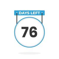 76 dagen links countdown voor verkoop Promotie. 76 dagen links naar Gaan promotionele verkoop banier vector