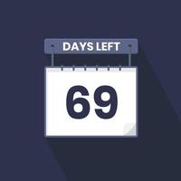 69 dagen links countdown voor verkoop Promotie. 69 dagen links naar Gaan promotionele verkoop banier vector