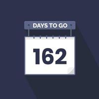 162 dagen links countdown voor verkoop Promotie. 162 dagen links naar Gaan promotionele verkoop banier vector