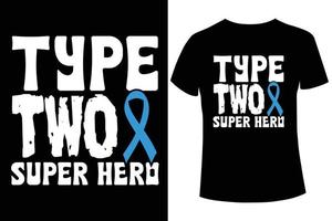 type twee super held diabetes bewustzijn t-shirt ontwerp vector sjabloon