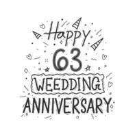 63 jaren verjaardag viering hand- tekening typografie ontwerp. gelukkig 63e bruiloft verjaardag hand- belettering vector