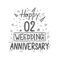 2 jaren verjaardag viering hand- tekening typografie ontwerp. gelukkig 2e bruiloft verjaardag hand- belettering vector