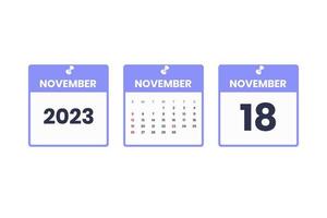 november kalender ontwerp. november 18 2023 kalender icoon voor schema, afspraak, belangrijk datum concept vector