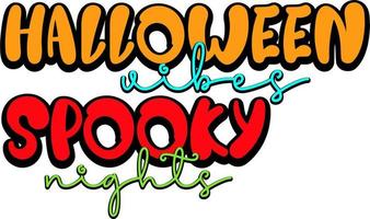 halloween gevoel spookachtig nachten schattig typografie citaat uitdrukking belettering vector