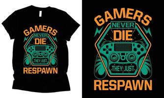 gamers nooit dood gaan ze alleen maar respawn vector t overhemd ontwerp.