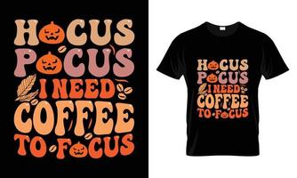 halloween t-shirt ontwerp vector sjabloon- hocus pocus ik nodig hebben koffie focus. vector ontwerp van pompoen, heks, graf, maan en eng nacht. eng gemakkelijk afdrukbare t overhemd ontwerp voor Heren. Dames en kind.