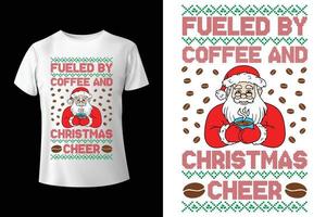 aangewakkerd door koffie en Kerstmis juichen - Kerstmis t-shirt ontwerp sjabloon vector