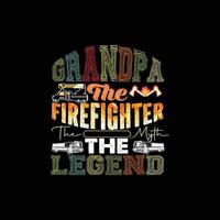 opa de brandweerman de mythe de legende vector t-shirt sjabloon. vector grafiek, brandweerman typografie ontwerp. kan worden gebruikt voor afdrukken mokken, sticker ontwerpen, groet kaarten, Tassen, en t-shirts.