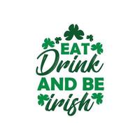 st. Patrick dag citaten en belettering vector t-shirt ontwerp