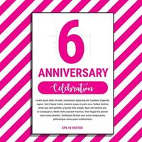 6 jaar verjaardag viering ontwerp, Aan roze streep achtergrond vector illustratie. eps10 vector