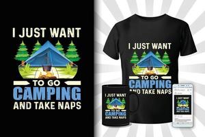 ik alleen maar willen naar Gaan camping t-shirt ontwerp vector