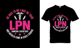 licentie praktisch verpleegster t-shirt ontwerp, lpn t-shirt leuze en kleding ontwerp, lpn typografie, lpn vector, lpn illustratie vector