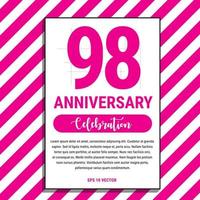 98 jaar verjaardag viering ontwerp, Aan roze streep achtergrond vector illustratie. eps10 vector