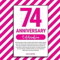 74 jaar verjaardag viering ontwerp, Aan roze streep achtergrond vector illustratie. eps10 vector