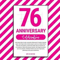 76 jaar verjaardag viering ontwerp, Aan roze streep achtergrond vector illustratie. eps10 vector