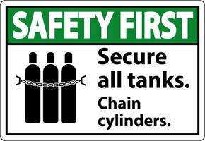 veiligheid eerste teken beveiligen allemaal tanks, keten cilinders vector