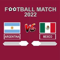 Argentinië vs Mexico Amerikaans voetbal wedstrijd 2022 sjabloon achtergrond vector voor schema, resultaat bij elkaar passen