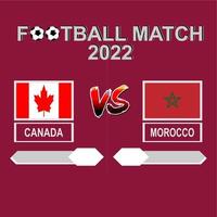 Canada vs Marokko Amerikaans voetbal wedstrijd 2022 sjabloon achtergrond vector voor schema, resultaat bij elkaar passen