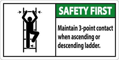 veiligheid eerste in stand houden 3 punt contact wanneer oplopend of aflopend ladder vector