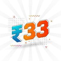 33 Indisch roepie vector valuta afbeelding. 33 roepie symbool stoutmoedig tekst vector illustratie