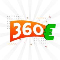 360 euro valuta vector tekst symbool. 360 euro Europese unie geld voorraad vector