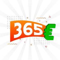 365 euro valuta vector tekst symbool. 365 euro Europese unie geld voorraad vector