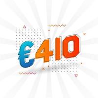 410 euro valuta vector tekst symbool. 410 euro Europese unie geld voorraad vector