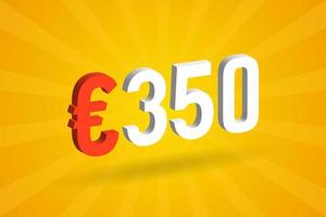 350 euro valuta 3d vector tekst symbool. 3d 350 euro Europese unie geld voorraad vector