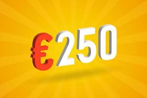250 euro valuta 3d vector tekst symbool. 3d 250 euro Europese unie geld voorraad vector