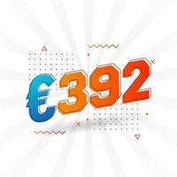 392 euro valuta vector tekst symbool. 392 euro Europese unie geld voorraad vector