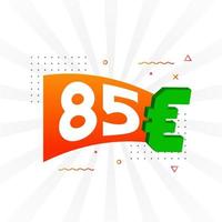 85 euro valuta vector tekst symbool. 85 euro Europese unie geld voorraad vector