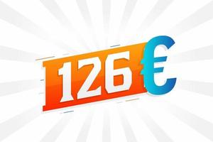 126 euro valuta vector tekst symbool. 126 euro Europese unie geld voorraad vector