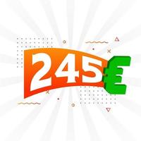 245 euro valuta vector tekst symbool. 245 euro Europese unie geld voorraad vector