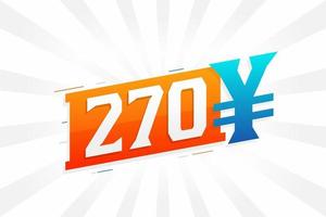 270 yuan Chinese valuta vector tekst symbool. 270 yen Japans valuta geld voorraad vector