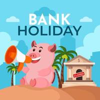 bank vakantie concept met varkentje bank Holding megafoon vector