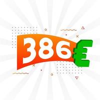 386 euro valuta vector tekst symbool. 386 euro Europese unie geld voorraad vector