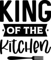 schort gezegde afdrukken ontwerp. keuken handdoeken, Koken, bakken, chef, grappig citaat uitdrukking tekst belettering schoonschrift vector. wijnoogst retro keuken decor. koning van de keuken vector