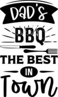 schort gezegde afdrukken ontwerp. keuken handdoeken, Koken, bakken, chef, grappig citaat uitdrukking tekst belettering schoonschrift vector. wijnoogst retro keuken decor. van vader bbq de het beste in stad- vector